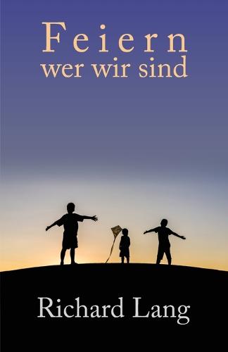 Feiern wer wir sind
