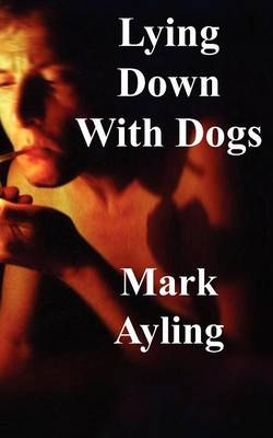 Lying Down with Dogs