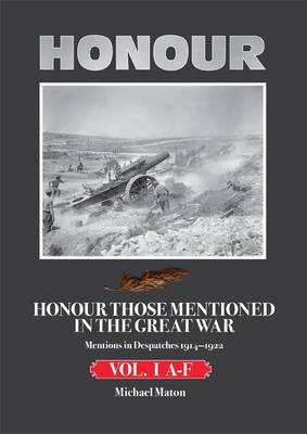 Honour Those Mentioned in the Great War 1914-1922: A-F