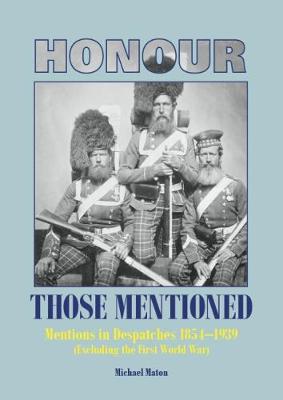 Honour Those Mentioned in Dispatches 1854-1939 (excluding World War I)