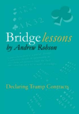 Bridge Lessons: Declaring Trump Contracts