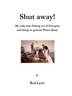 Shut Away!