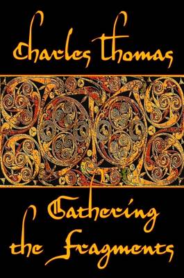 Gathering the Fragments