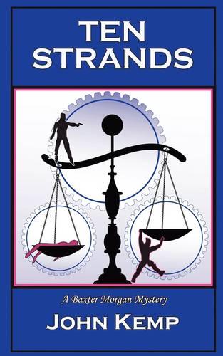 Ten Strands - A Baxter Morgan Mystery