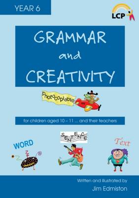 Grammar and Creativity for Year 6