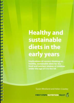 Healthy and Sustainable Diets in the Early Years