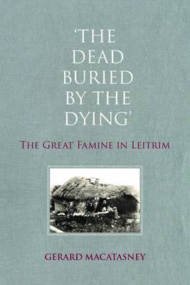 The Dead Buried by the Dying