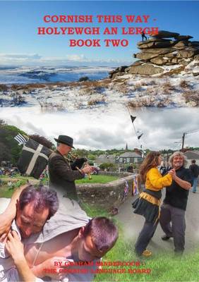 Holyewgh an Lergh: Book 2
