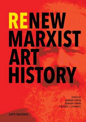 Re/new Marxist Art History