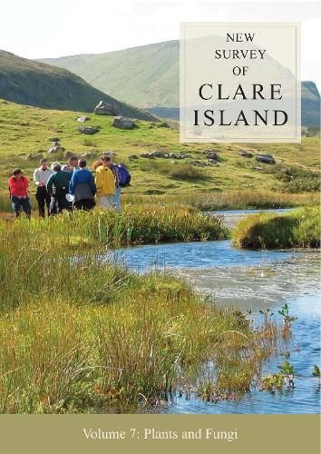 New Survey of Clare Island v. 7: Plants and Fungi