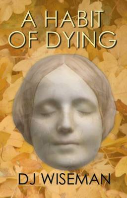 A Habit of Dying