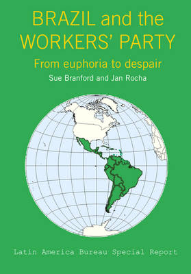 Brazil Under the Workers' Party