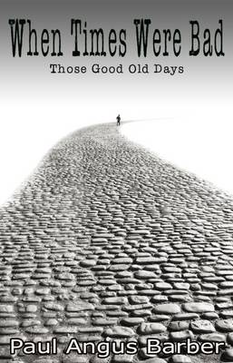 When Times Were Bad