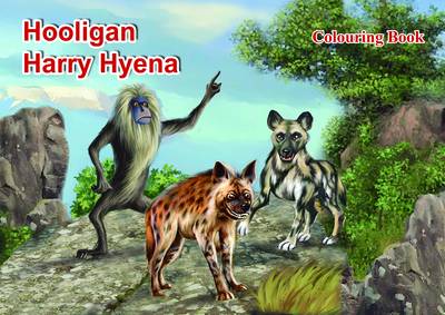 Hooligan Harry Hyena - Colouring Book