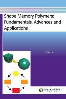 Shape Memory Polymers