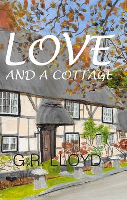 Love and a Cottage