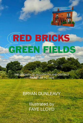 Red Bricks and Green Fields