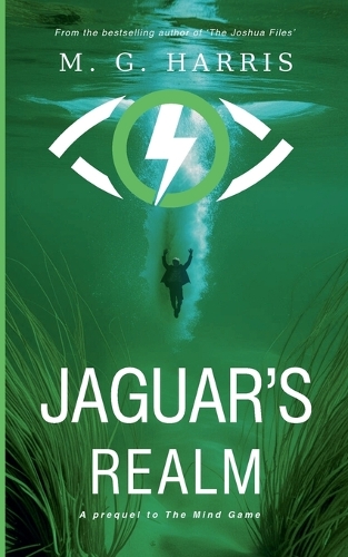 Jaguar's Realm - A Prequel to The Mind Game