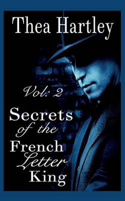 Secrets of the French Letter King