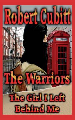 The Warriors - The Girl I Left Behind Me
