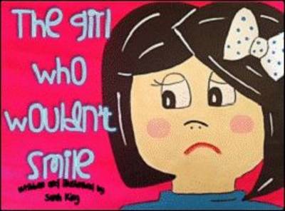 The Girl Who Wouldn't Smile