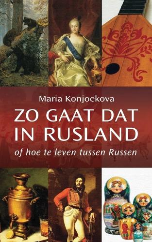 Zo gaat dat in Rusland