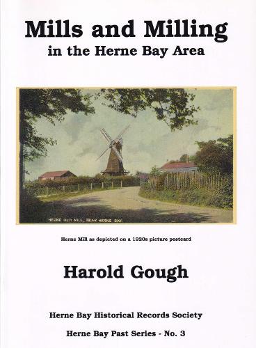 Mills and Milling in the Herne Bay Area