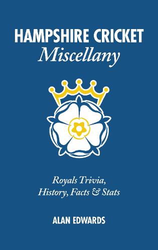 Hampshire Cricket Miscellany