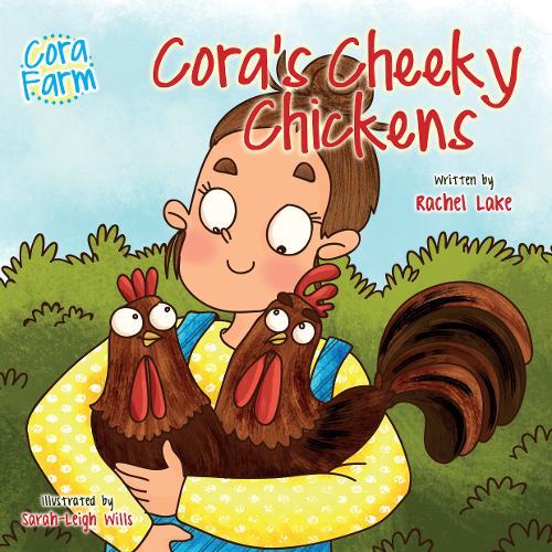 Cora's Cheeky Chickens