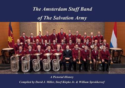 The Amsterdam Staff Band of the Salvation Army, a Pictorial History