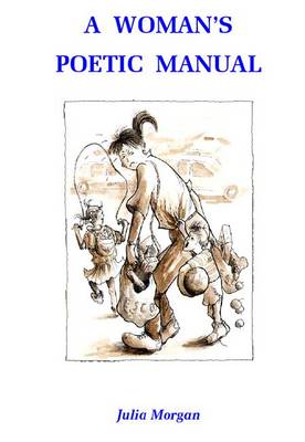 A Woman's Poetic Manual