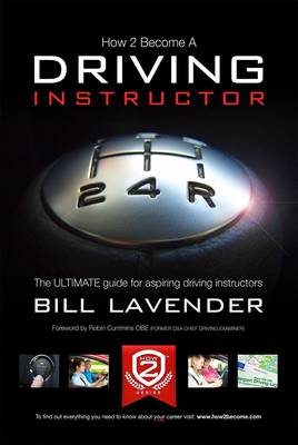 How to Become a Driving Instructor: v. 1