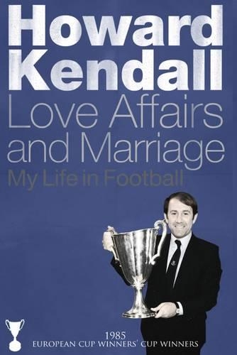 Love Affairs and Marriage: 1985 European Cup Winners Cup Winner