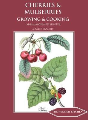 Cherries & Mulberries by Jane McMorland-Hunter