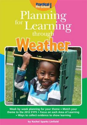 Planning for Learning Through Weather