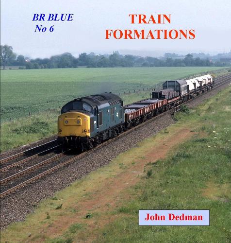 BR Blue No 6  Train Formations