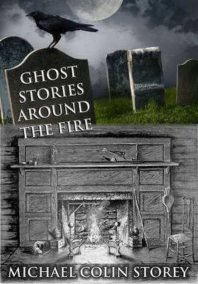 Ghost Stories Around the Fire