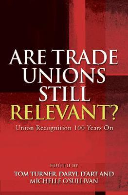 Are Trade Unions Still Relevant?