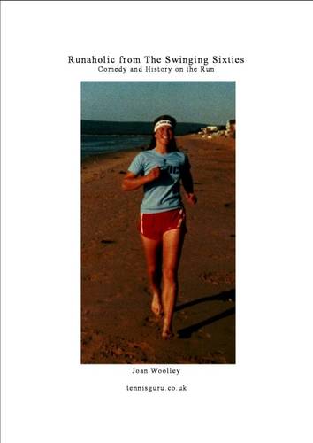 A Runaholic from the Swinging Sixties