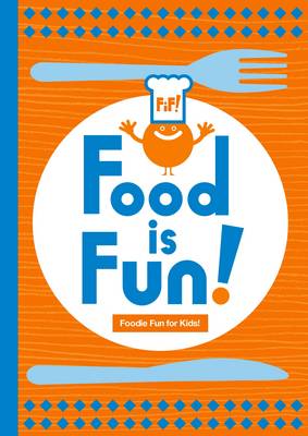 Food Is Fun