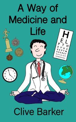 A Way of Medicine and Life