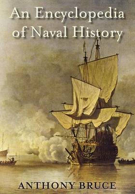 An Encyclopaedia of Naval History