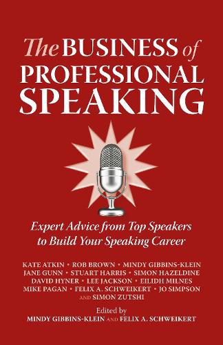 The Business of Professional Speaking