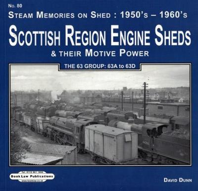 Scottish region Engine Sheds & Their Motive Power
