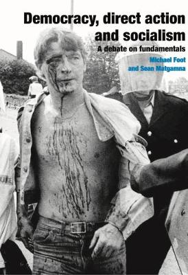 Democracy, direct action, and socialism