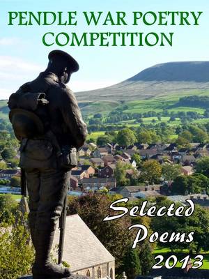 Pendle War Poetry Competition - Selected Poems
