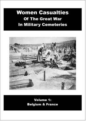 Women Casulaties of the Great War in Military Cemeteries
