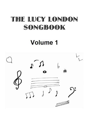 The Lucy London Songbook