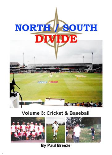 North / South Divide Volume 3: Cricket & Baseball