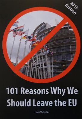 101 Reasons Why We Should Leave the EU